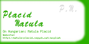 placid matula business card